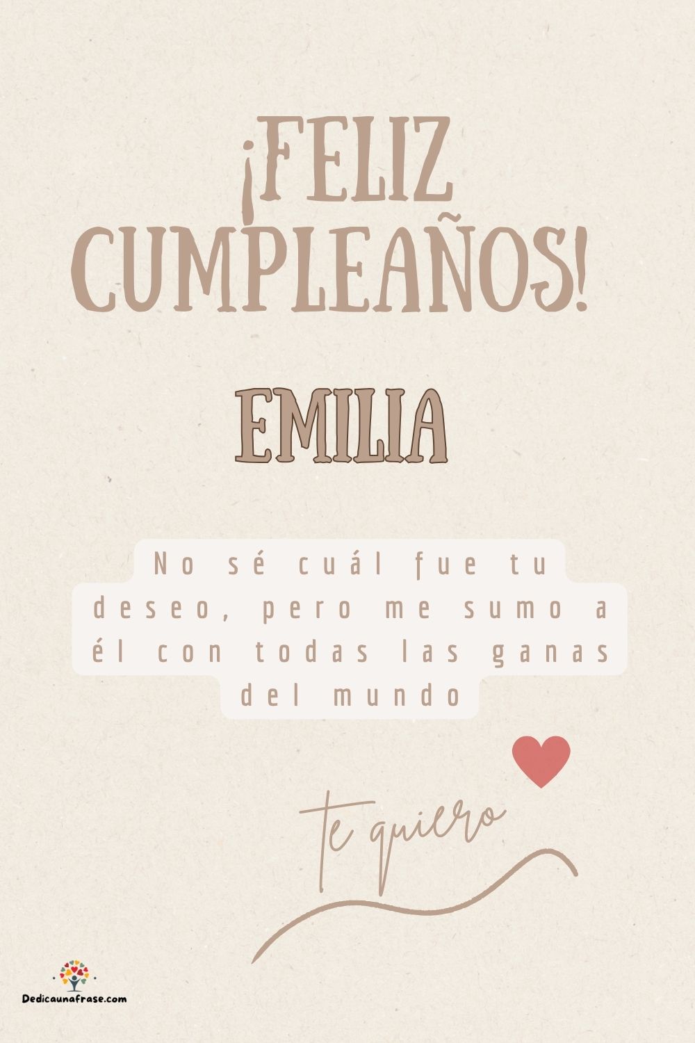 Imagen de feliz cumpleaños para Emilia: «No sé cuál fue tu deseo, pero me sumo a él con todas las ganas del mun…»