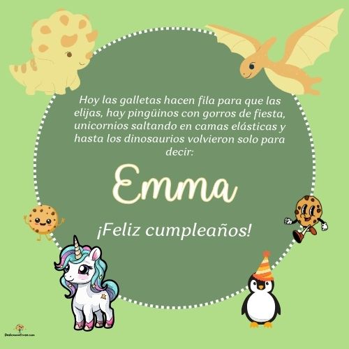 Imagen de feliz cumpleaños para Emma: «Hoy las galletas hacen fila para que las elijas, hay pingüinos con gor…»
