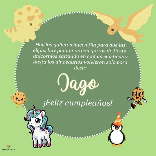 Imagen de feliz cumpleaños para Iago: «Hoy las galletas hacen fila para que las elijas, hay pingüinos con gor…»
