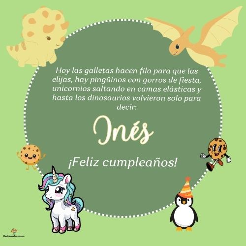 Imagen de feliz cumpleaños para Inés: «Hoy las galletas hacen fila para que las elijas, hay pingüinos con gor…»