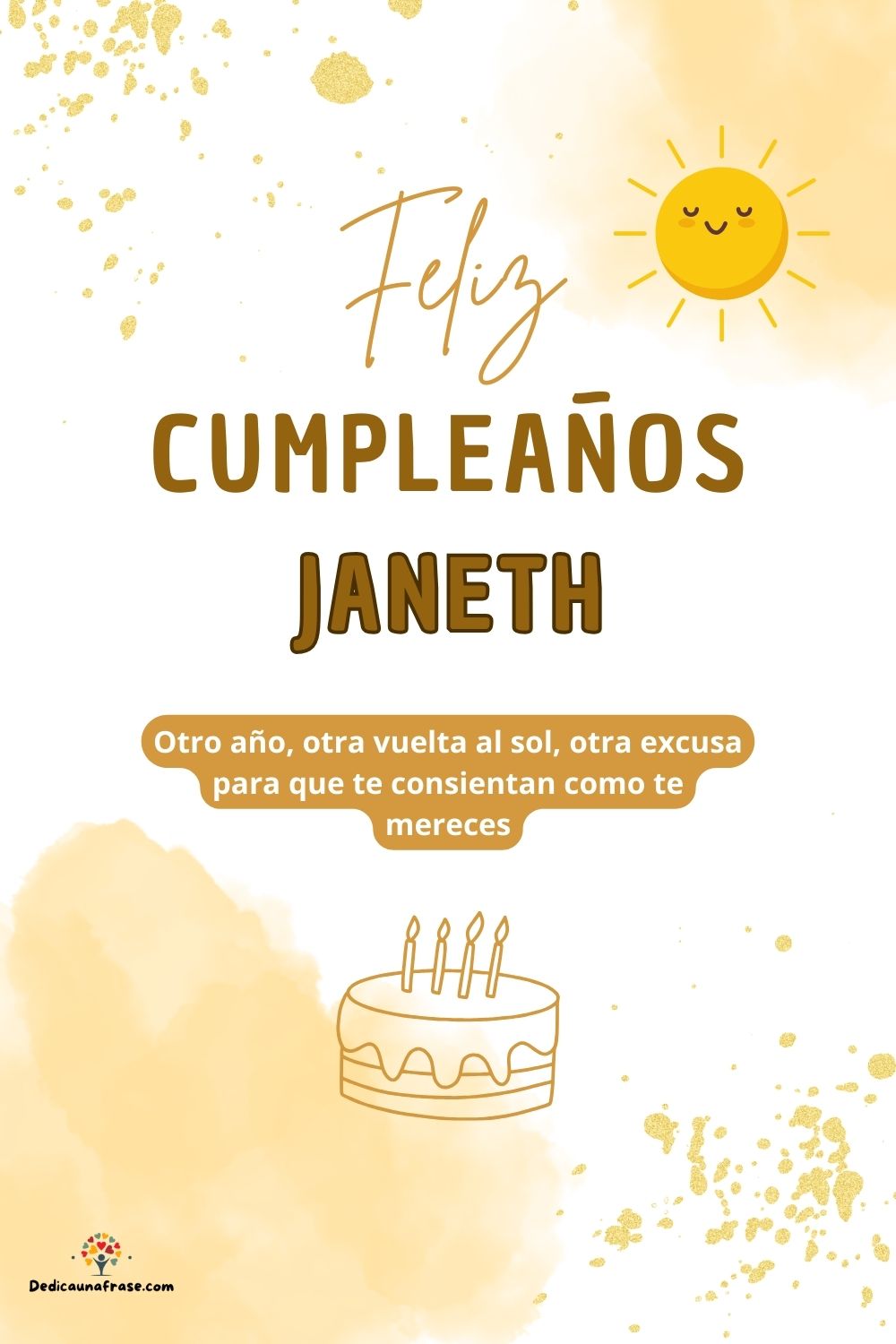 Imagen de feliz cumpleaños para Janeth: «Otro año, otra vuelta al sol, otra excusa para que te consientan como…»