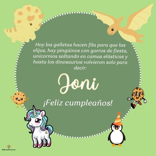 Imagen de feliz cumpleaños para Joni: «Hoy las galletas hacen fila para que las elijas, hay pingüinos con gor…»