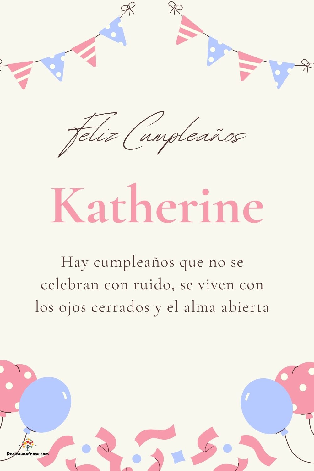 Imagen de feliz cumpleaños para Katherine: «Hay cumpleaños que no se celebran con ruido, se viven con los ojos cer…»