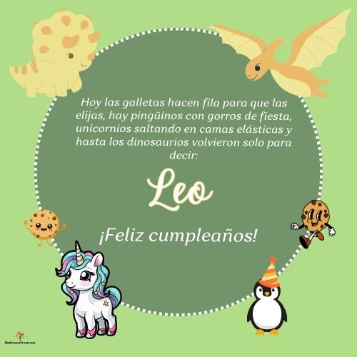 Imagen de feliz cumpleaños para Leo: «Hoy las galletas hacen fila para que las elijas, hay pingüinos con gor…»