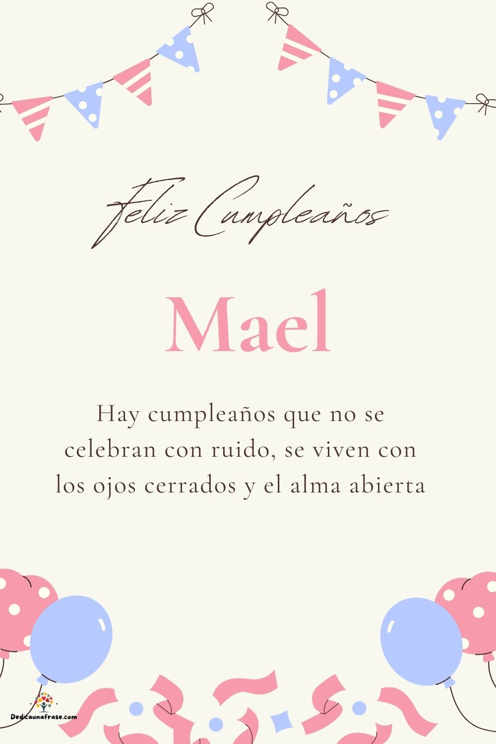 Imagen de feliz cumpleaños para Mael: «Hay cumpleaños que no se celebran con ruido, se viven con los ojos cer…»