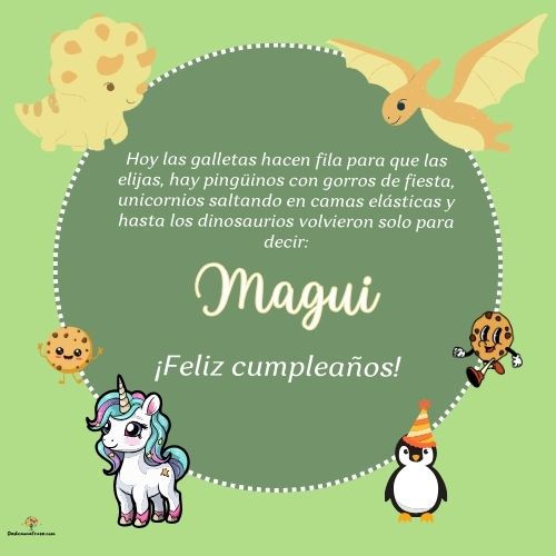 Imagen de feliz cumpleaños para Magui: «Hoy las galletas hacen fila para que las elijas, hay pingüinos con gor…»