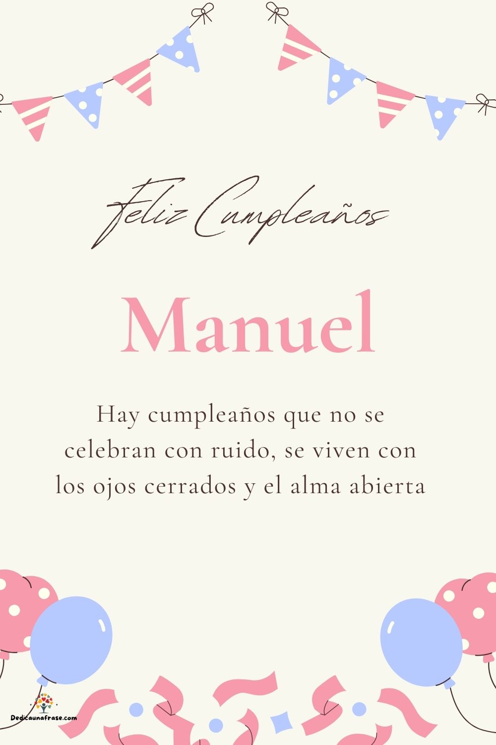 Imagen de feliz cumpleaños para Manuel: «Hay cumpleaños que no se celebran con ruido, se viven con los ojos cer…»