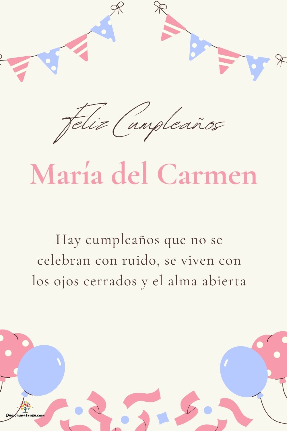 Imagen de feliz cumpleaños para María del Carmen: «Hay cumpleaños que no se celebran con ruido, se viven con los ojos cer…»