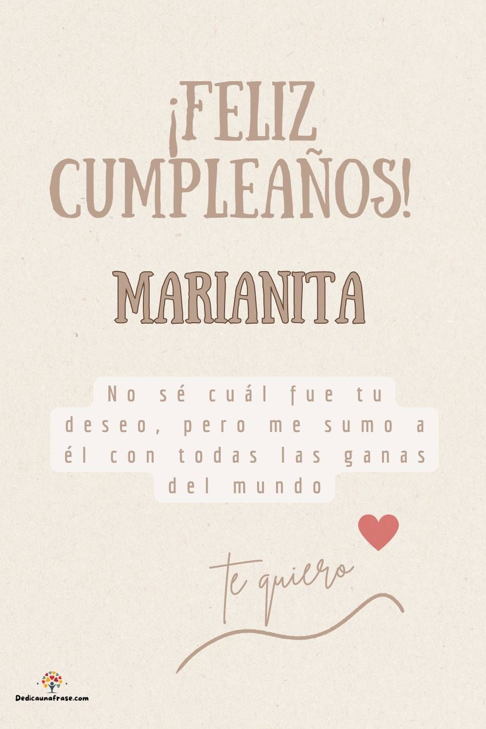 Imagen de feliz cumpleaños para Marianita: «No sé cuál fue tu deseo, pero me sumo a él con todas las ganas del mun…»