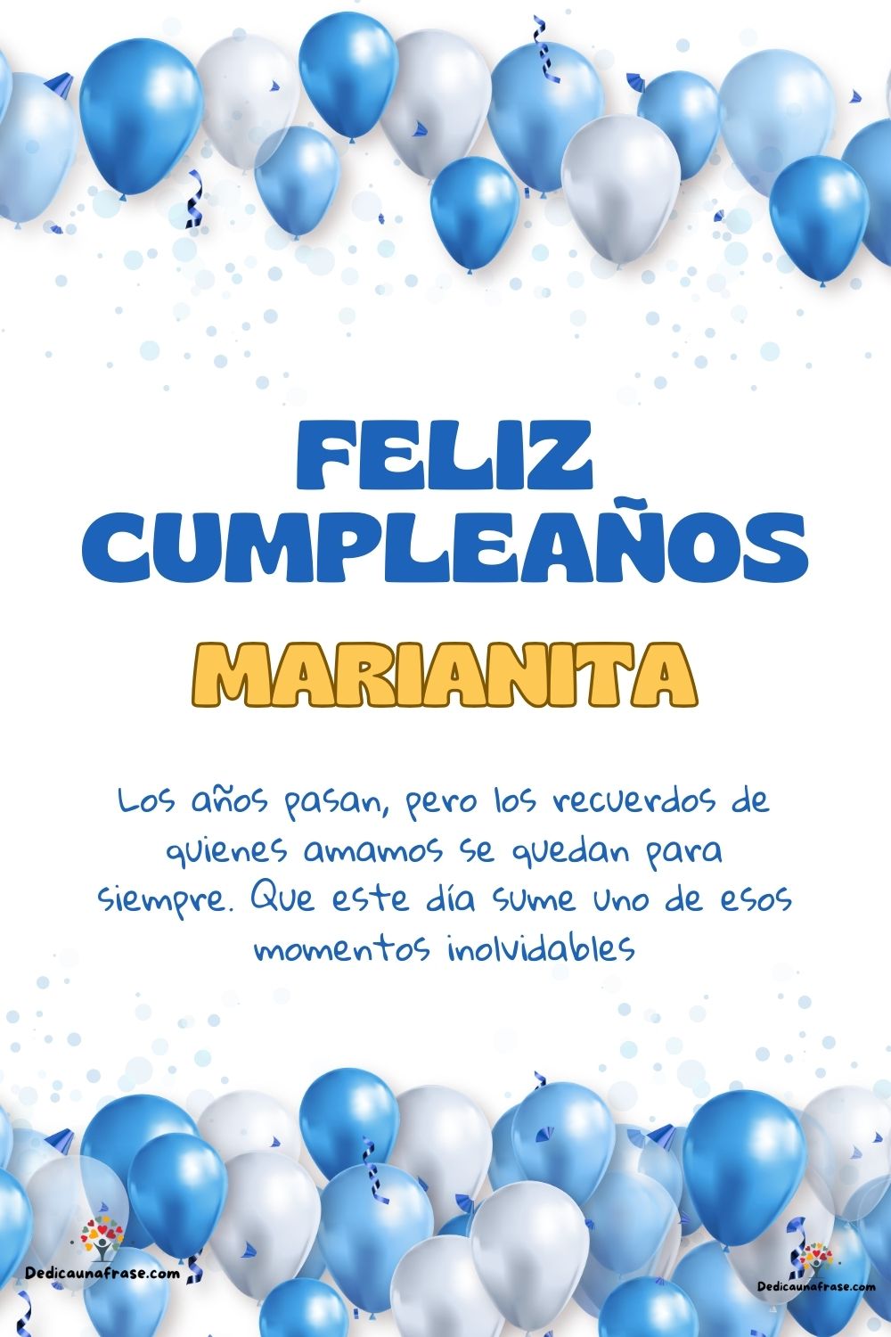 Imagen de feliz cumpleaños para Marianita: «Los años pasan, pero los recuerdos de quienes amamos se quedan para si…»