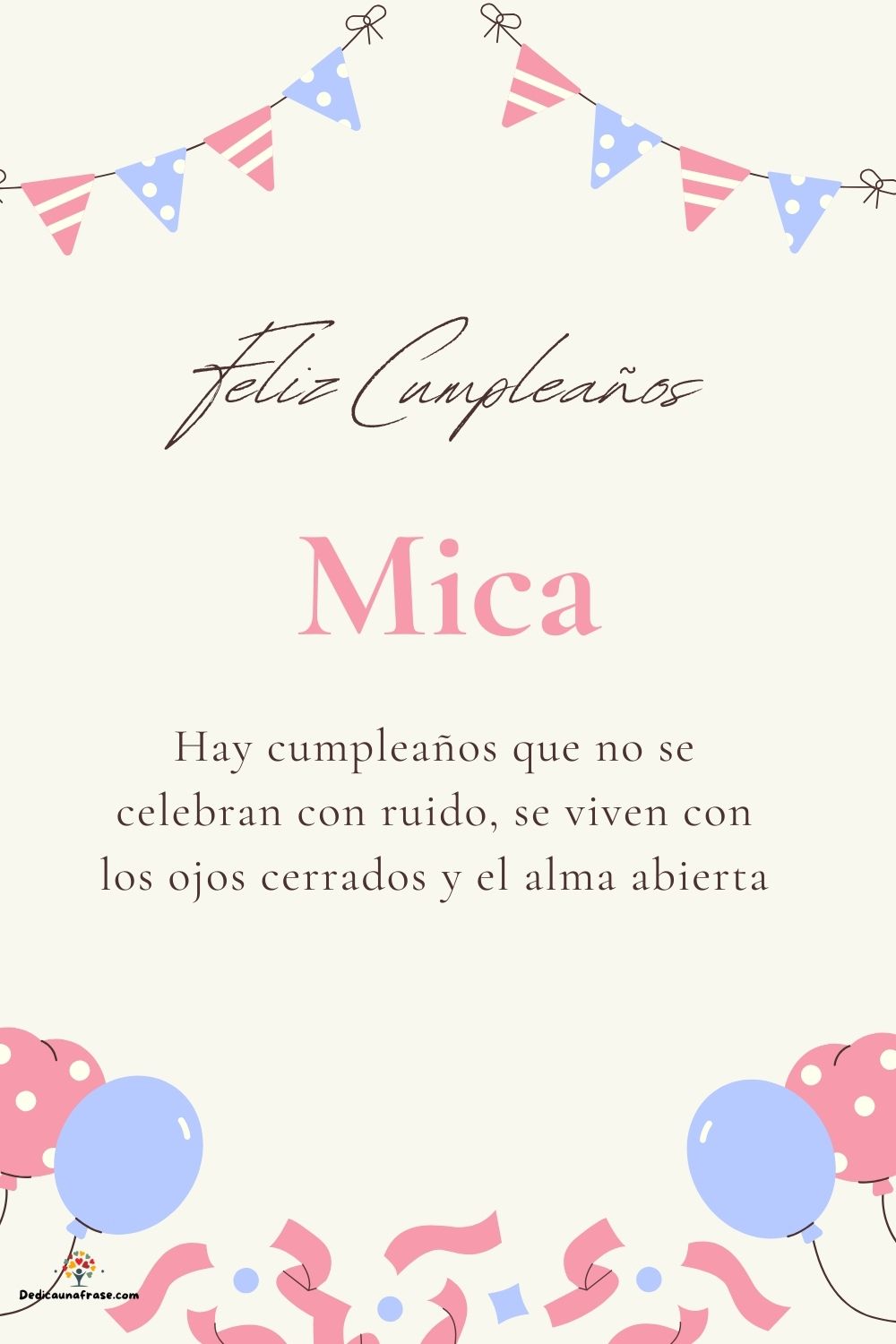 Imagen de feliz cumpleaños para Mica: «Hay cumpleaños que no se celebran con ruido, se viven con los ojos cer…»