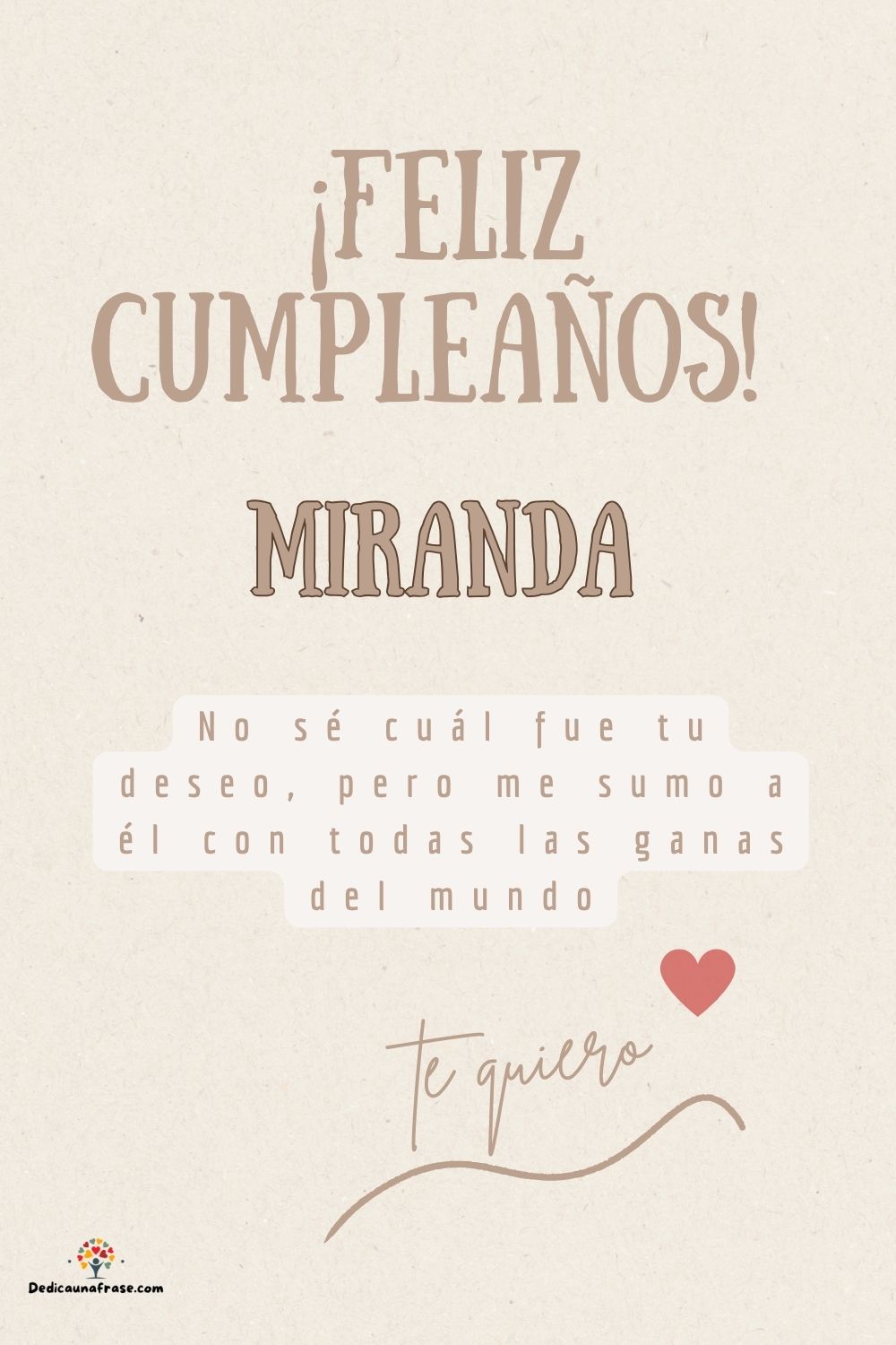 Imagen de feliz cumpleaños para Miranda: «No sé cuál fue tu deseo, pero me sumo a él con todas las ganas del mun…»