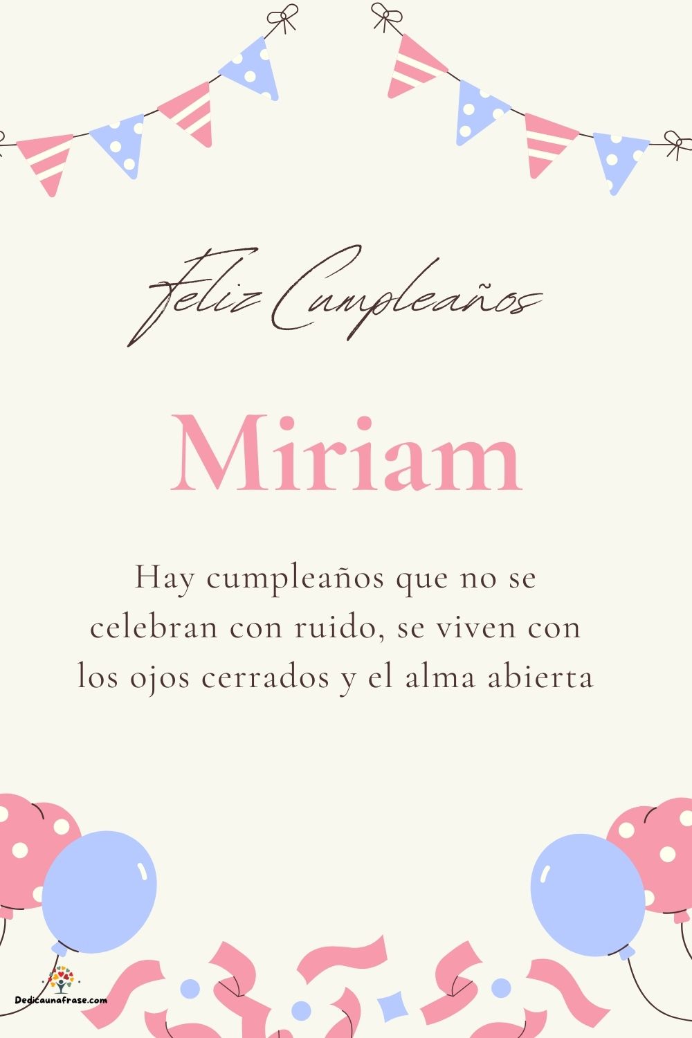 Imagen de feliz cumpleaños para Miriam: «Hay cumpleaños que no se celebran con ruido, se viven con los ojos cer…»
