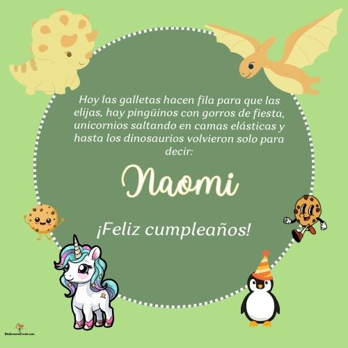 Imagen de feliz cumpleaños para Naomi: «Hoy las galletas hacen fila para que las elijas, hay pingüinos con gor…»
