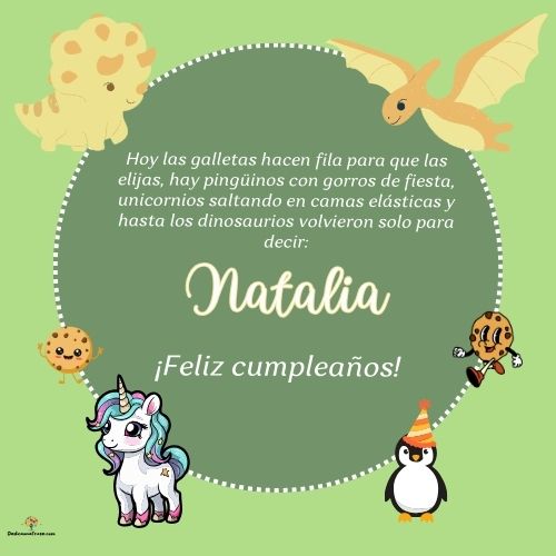 Imagen de feliz cumpleaños para Natalia: «Hoy las galletas hacen fila para que las elijas, hay pingüinos con gor…»