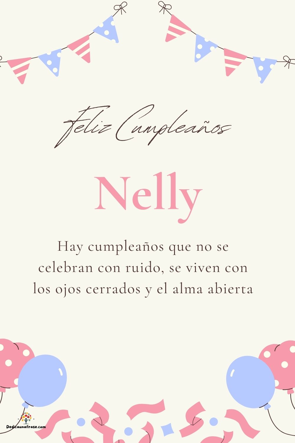 Imagen de feliz cumpleaños para Nelly: «Hay cumpleaños que no se celebran con ruido, se viven con los ojos cer…»