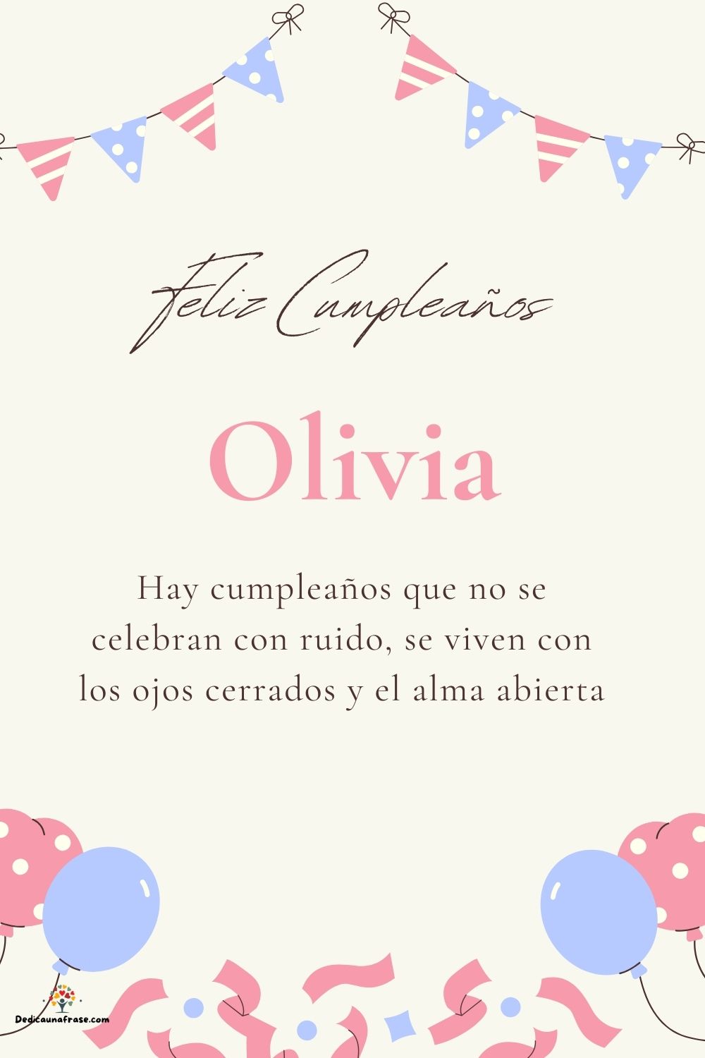 Imagen de feliz cumpleaños para Olivia: «Hay cumpleaños que no se celebran con ruido, se viven con los ojos cer…»