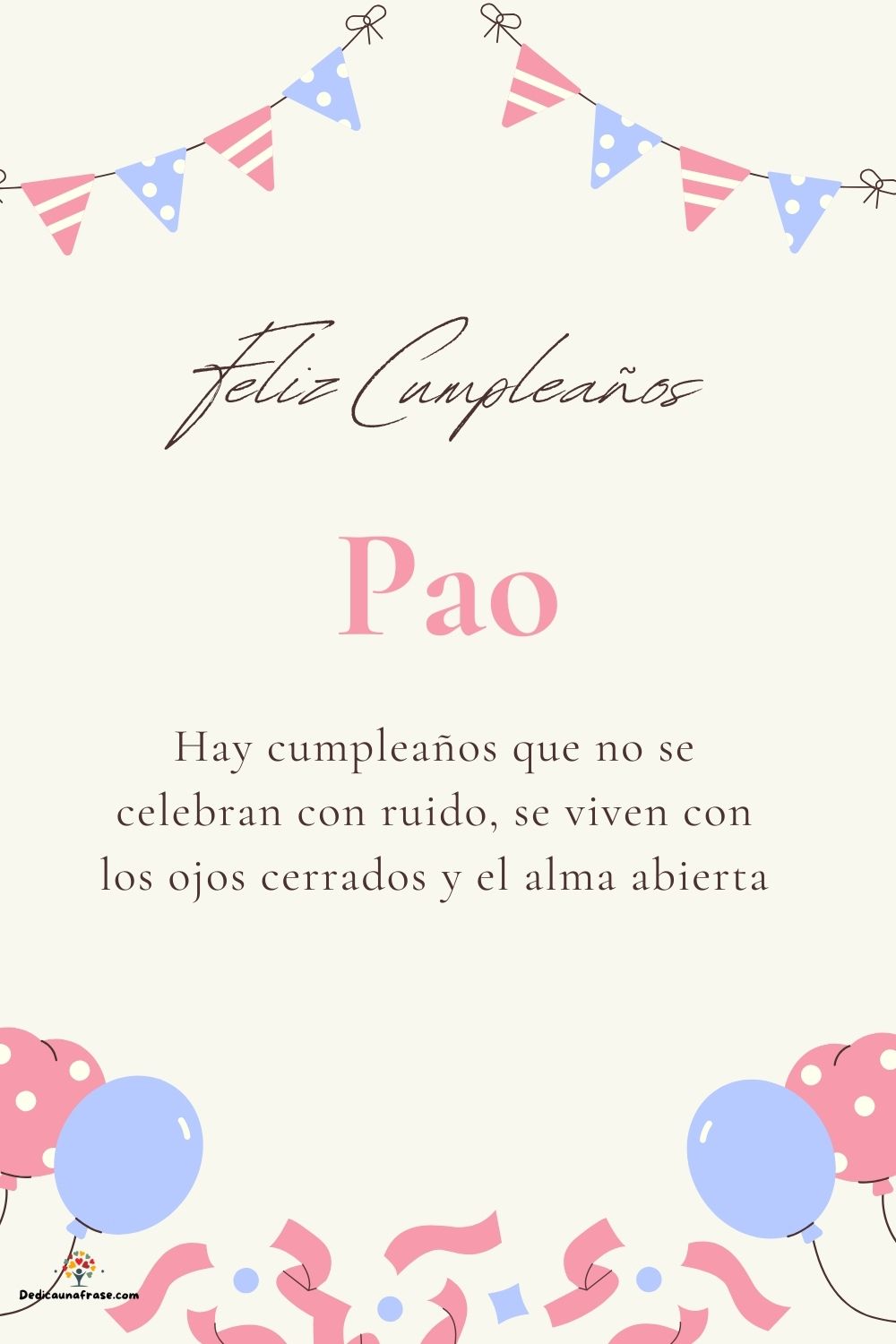 Imagen de feliz cumpleaños para Pao: «Hay cumpleaños que no se celebran con ruido, se viven con los ojos cer…»