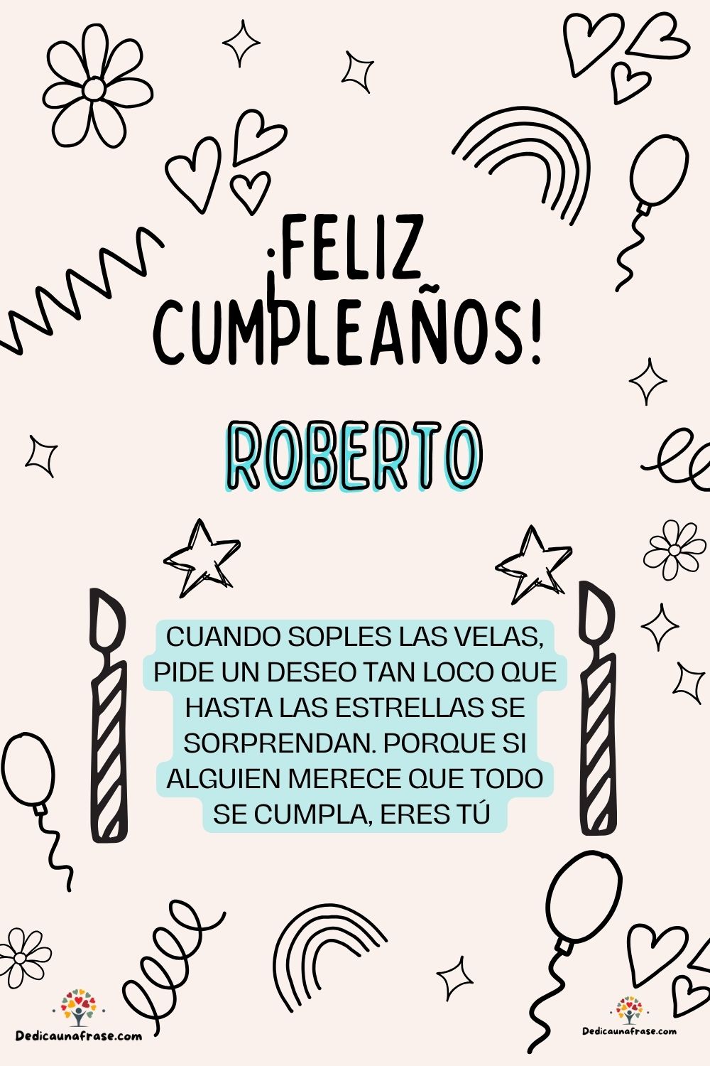 Imagen de feliz cumpleaños para Roberta: «Cuando soples las velas, pide un deseo tan loco que hasta las estrella…»