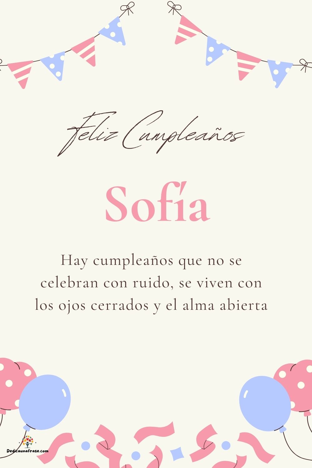 Imagen de feliz cumpleaños para Sofía: «Hay cumpleaños que no se celebran con ruido, se viven con los ojos cer…»