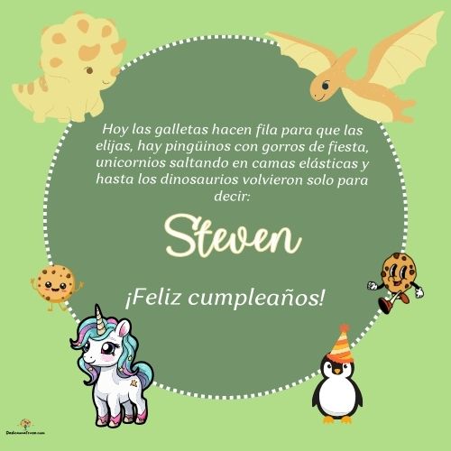 Imagen de feliz cumpleaños para Steven: «Hoy las galletas hacen fila para que las elijas, hay pingüinos con gor…»