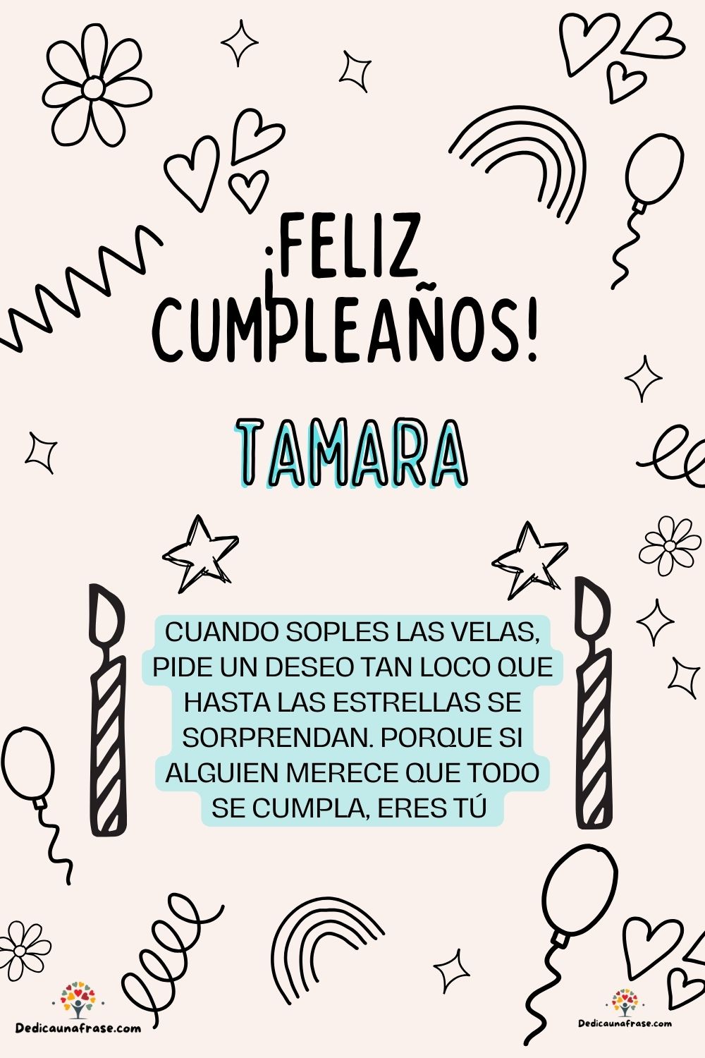 Imagen de feliz cumpleaños para Tahiel: «Cuando soples las velas, pide un deseo tan loco que hasta las estrella…»