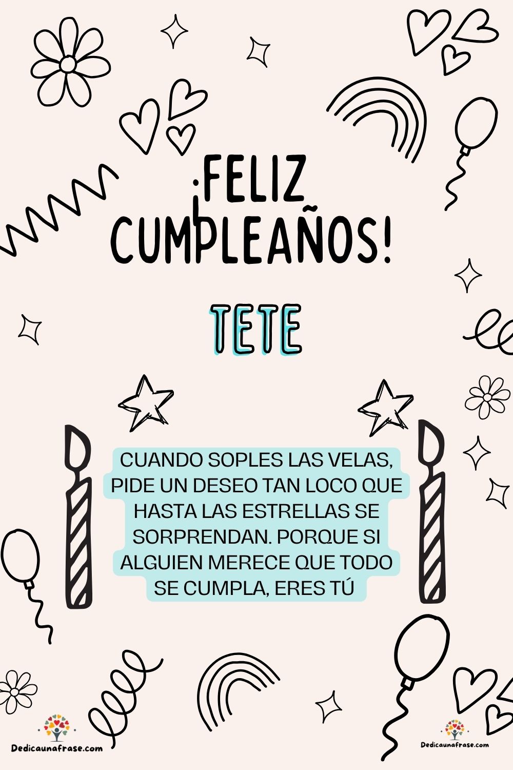 Imagen de feliz cumpleaños para Teresa: «Cuando soples las velas, pide un deseo tan loco que hasta las estrella…»