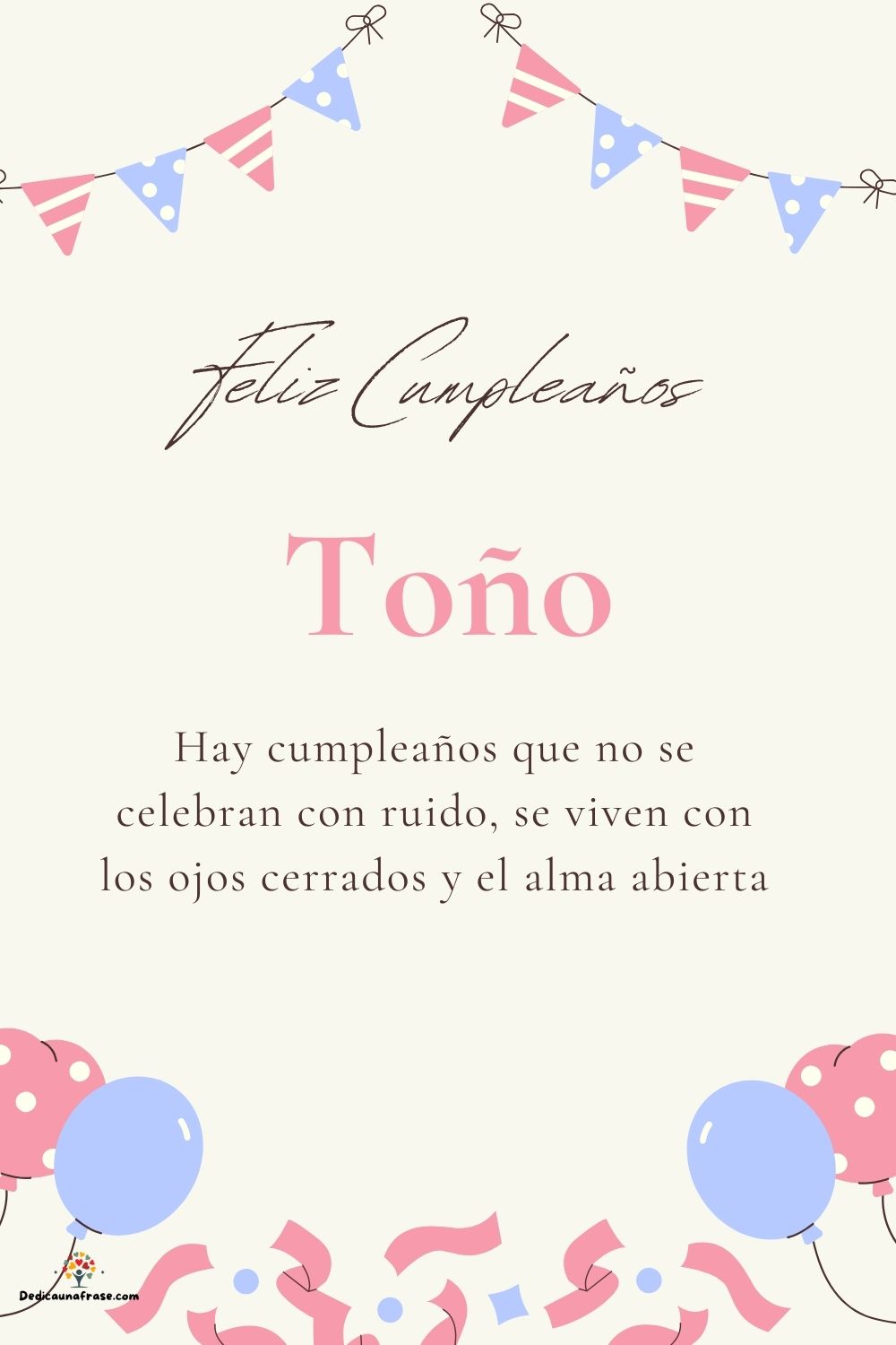 Imagen de feliz cumpleaños para Toño: «Hay cumpleaños que no se celebran con ruido, se viven con los ojos cer…»
