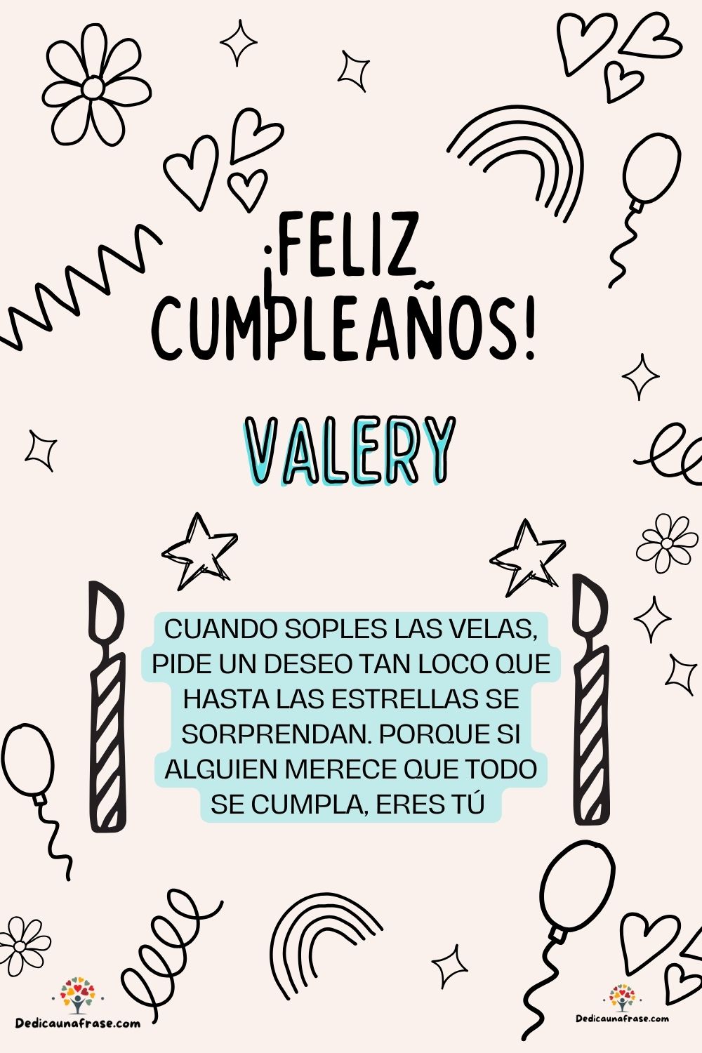 Imagen de feliz cumpleaños para Valentina: «Cuando soples las velas, pide un deseo tan loco que hasta las estrella…»