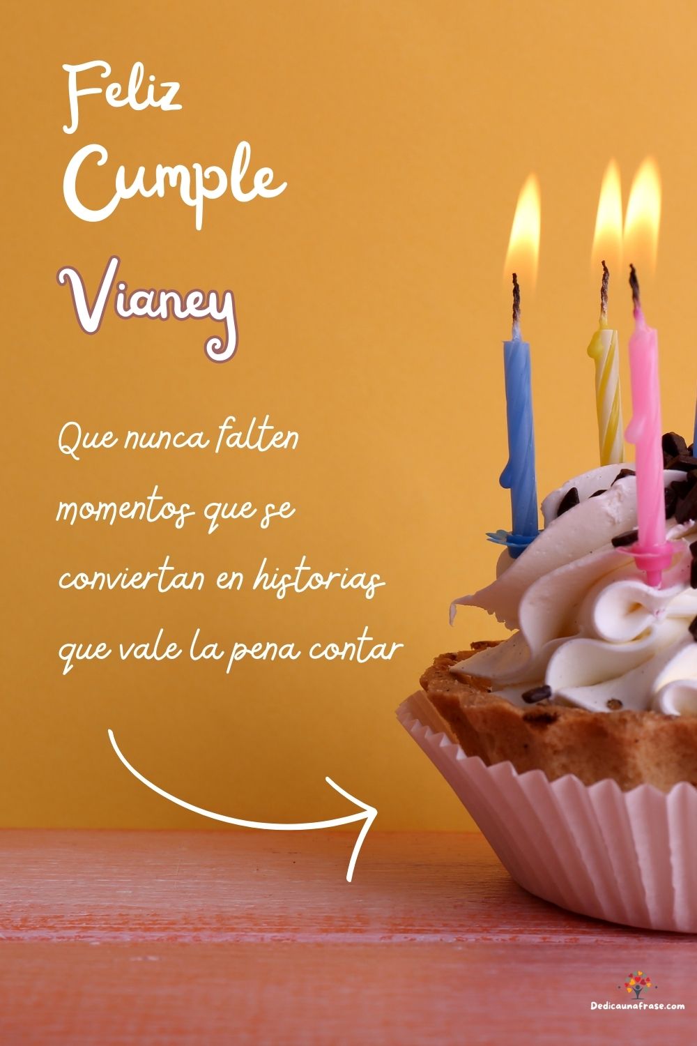 Imagen de feliz cumpleaños para Vianey: «Que nunca falten momentos que se conviertan en historias que vale la p…»