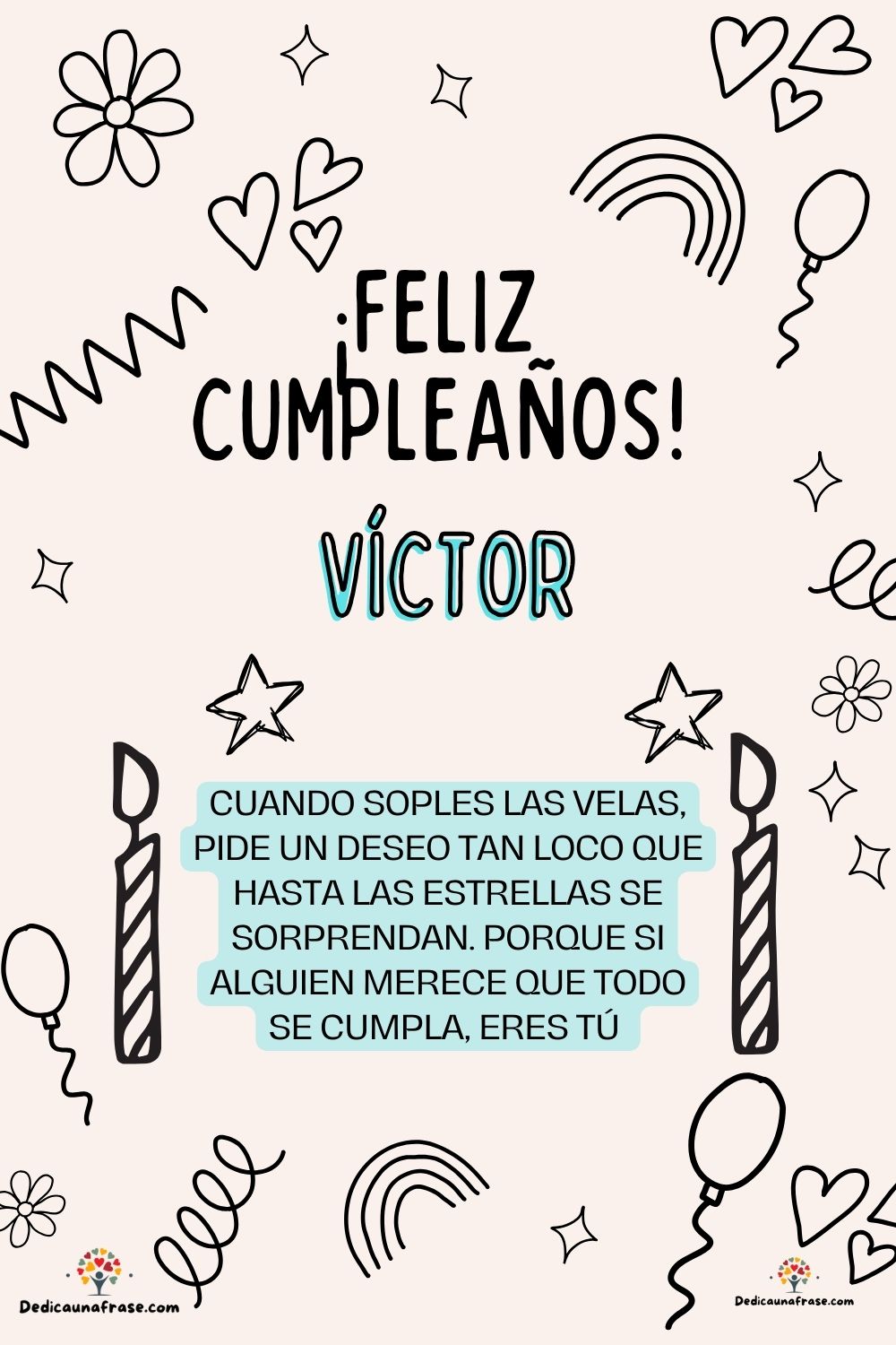 Imagen de feliz cumpleaños para Viridiana: «Cuando soples las velas, pide un deseo tan loco que hasta las estrella…»