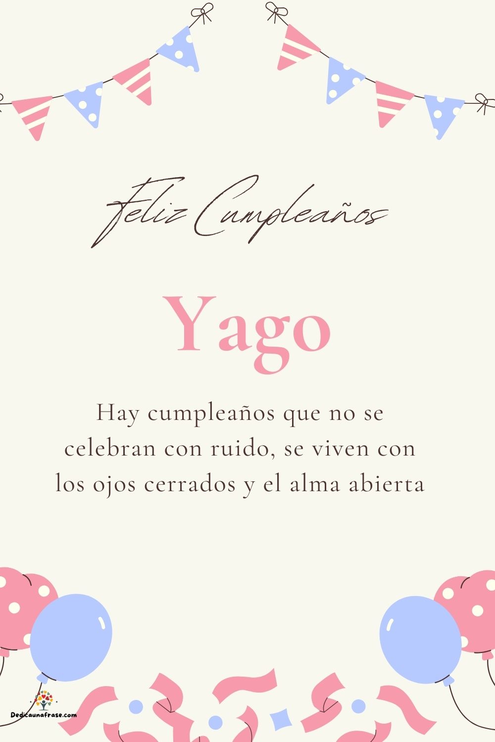 Imagen de feliz cumpleaños para Yago: «Hay cumpleaños que no se celebran con ruido, se viven con los ojos cer…»