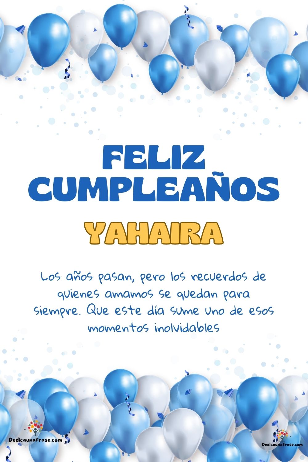 Imagen de feliz cumpleaños para Yahaira: «Los años pasan, pero los recuerdos de quienes amamos se quedan para si…»